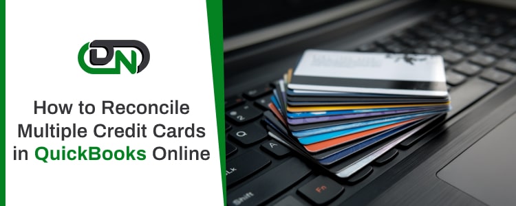  How To Reconcile Credit Card In QuickBooks Online Desktop 