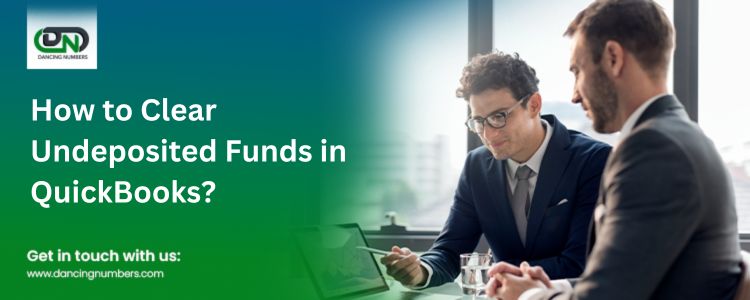 How to Clear Undeposited Funds in QuickBooks