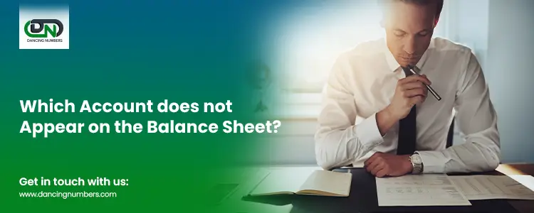 Which Account does not Appear on the Balance Sheet?