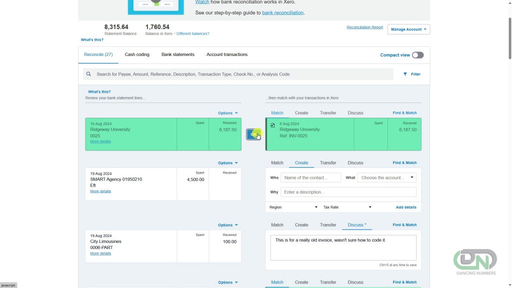 Reconcile accounts using the reconciliation feature available in Xero